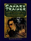 The Canary Trainer